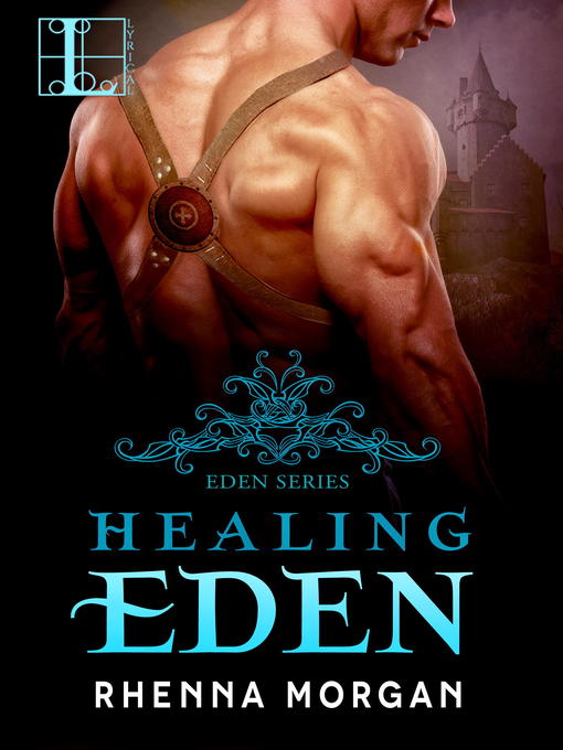 Title details for Healing Eden by Rhenna Morgan - Available